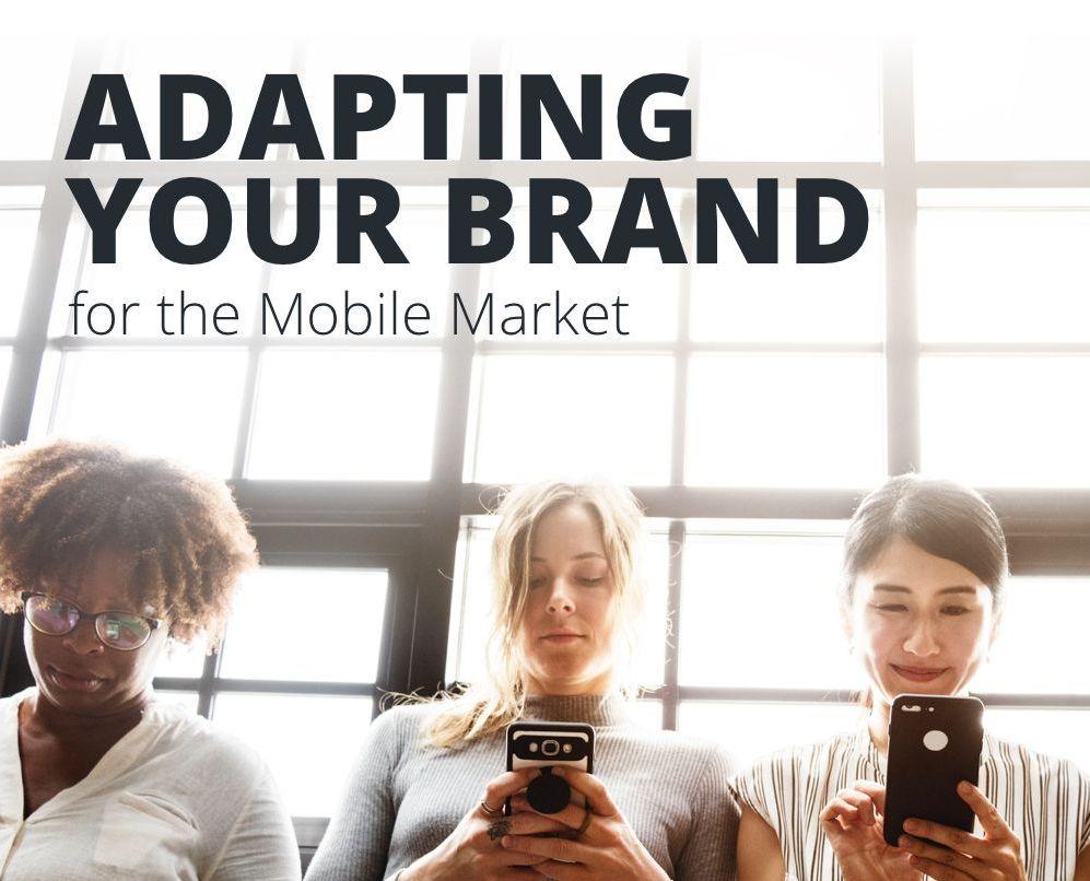 Adapter votre marque au marché mobile